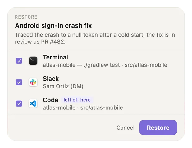 The restore checklist for a thread: Terminal in the project folder, a Slack DM and the code editor, each ticked, the editor marked left off here, with Cancel and Restore